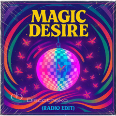 Magic desire (Radio Edit)