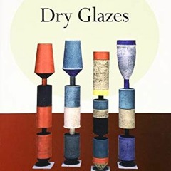 ❤️ Download Dry Glazes (Ceramics Handbooks) by  Jeremy Jernegan