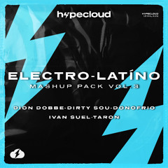 ELECTRO LATÍNO MASHUP PACK VOL.3