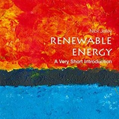 [View] KINDLE 🖋️ Renewable Energy: A Very Short Introduction (Very Short Introductio