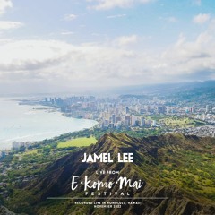 Jamel Lee | E Komo Mai Festival 2022 | Honolulu
