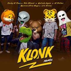 Klonk (Remix) [feat. El Fother, Felo Blonck & Galindo Again]