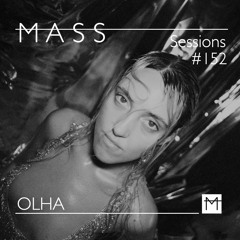 MASS Sessions #152 | OLHA