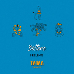 PREMIERE: Bottene - Feeling [TAIKA042]