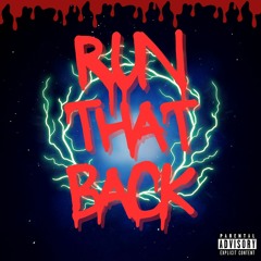 Run That Back