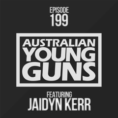 Australian Young Guns | Episode 199 | Jaidyn Kerr