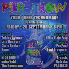 bonq I PiepShow I Kit Kat I 26.09.2025 (closing set)