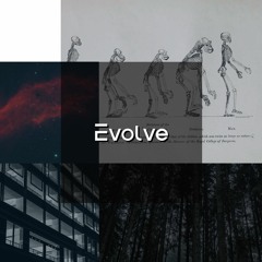 Evolve