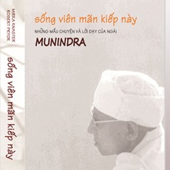 Audio book - Sống Viên Mãn Kiếp Này - Chương 10 Tâm Từ