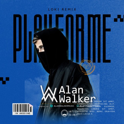 Play - Alan Walker (LOKI & LMW Remix)