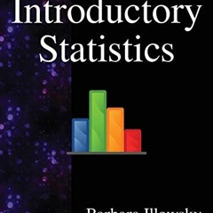 [READ] EPUB 💓 Introductory Statistics by  Barbara Illowsky &  Susan Dean PDF EBOOK E