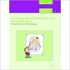 [Read] KINDLE 💘 Paediatric Cariology (Paediatric Dentistry/Orthodontics; Quintessent