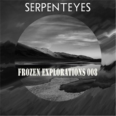 Frozen Explorations 008 - SerpentEyes