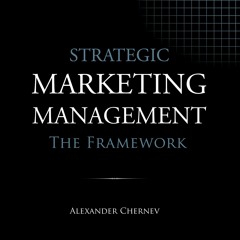 [PDF] Download Strategic Marketing Management - The Framework, 10th Edition