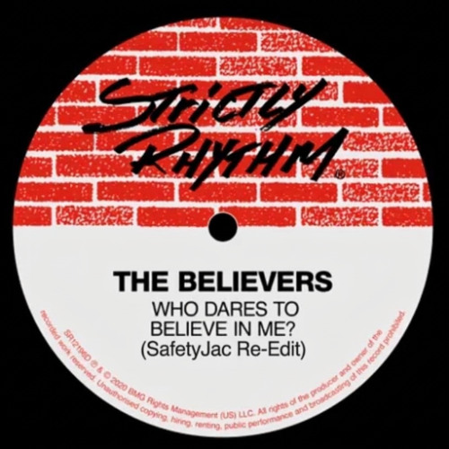 Stream The Believers - Who Dares To Believe In Me? (SafetyJac Re 