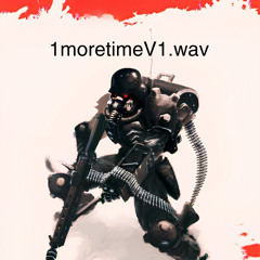 1moretimeV1