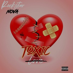 Rockstar Nova - Toxic Love