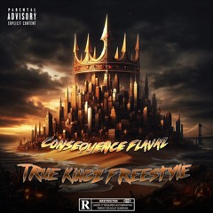 SBP/SBMG Presents: Consequence Flavaz ×True King Freestyle× Voloco Freestyles LP Volume #3