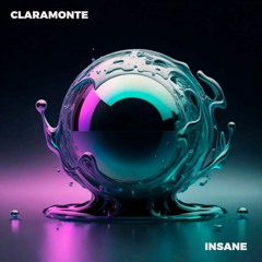 CLARAMONTE - INSANE