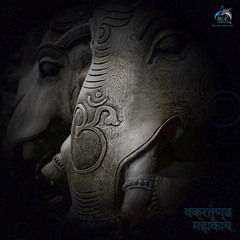 Vakratunda Mahakaya