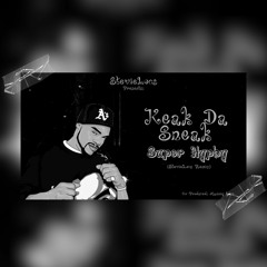 Keak Da Sneak - Super Hyphy (StevieLocs Remix)