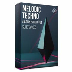 PML - Melodic Techno - Substances (Ableton Project File Educational)