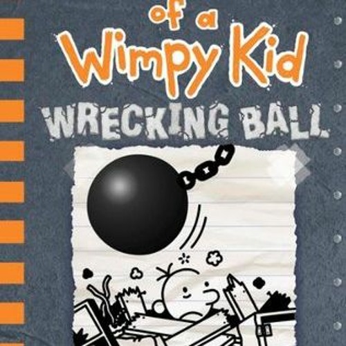 Stream +KINDLE%@ Wrecking Ball (Diary of a Wimpy Kid, #14) (Jeff Kinney ...