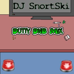 DJ SnortSki Dutty DNB Mix