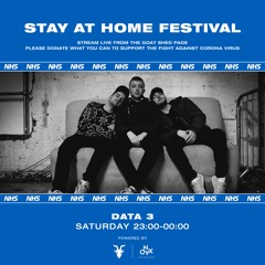 Data 3 - Stay at Home Festival