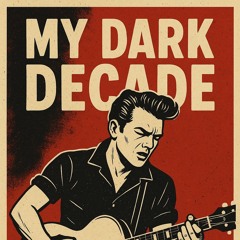 My Dark Decade.m4a