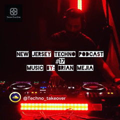 New Jersey Techno Podcast #17 Brian Mejia