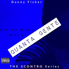Quanta Gente (THE SCONTRO series)