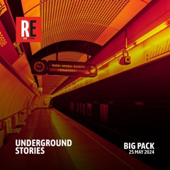 RE - UNDERGROUND STORIES EP 16 by BIG PACK