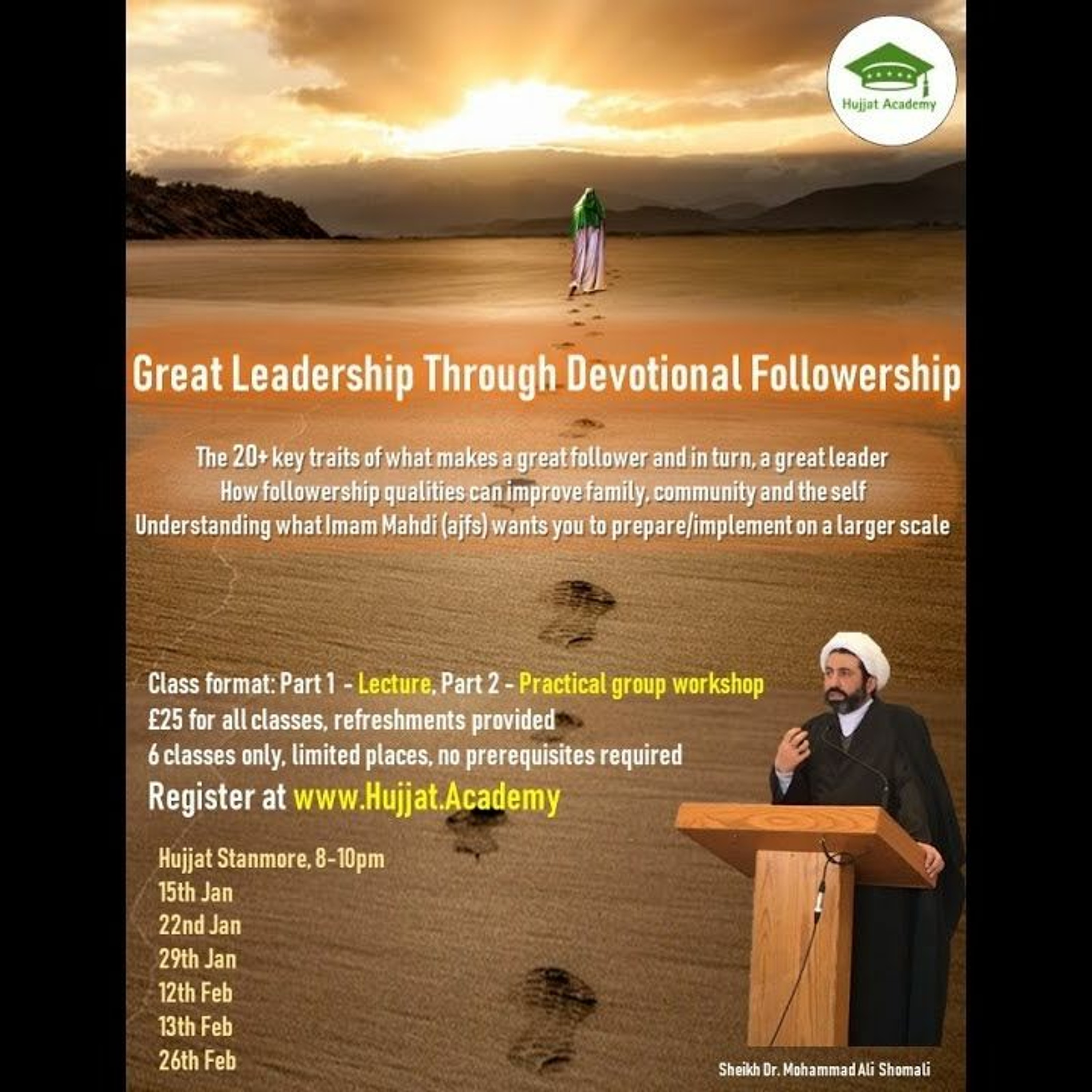 Followership, Lecture 1 by Sheikh Dr Shomali, Stanmore, 15th Jan 2019