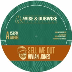 Weeding Dub ft Vivian Jones - Sell We Out TEASER
