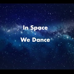 In Space We Dance Vol 2