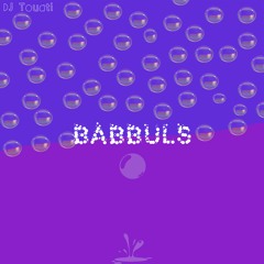 DJ Touati - Bubbles
