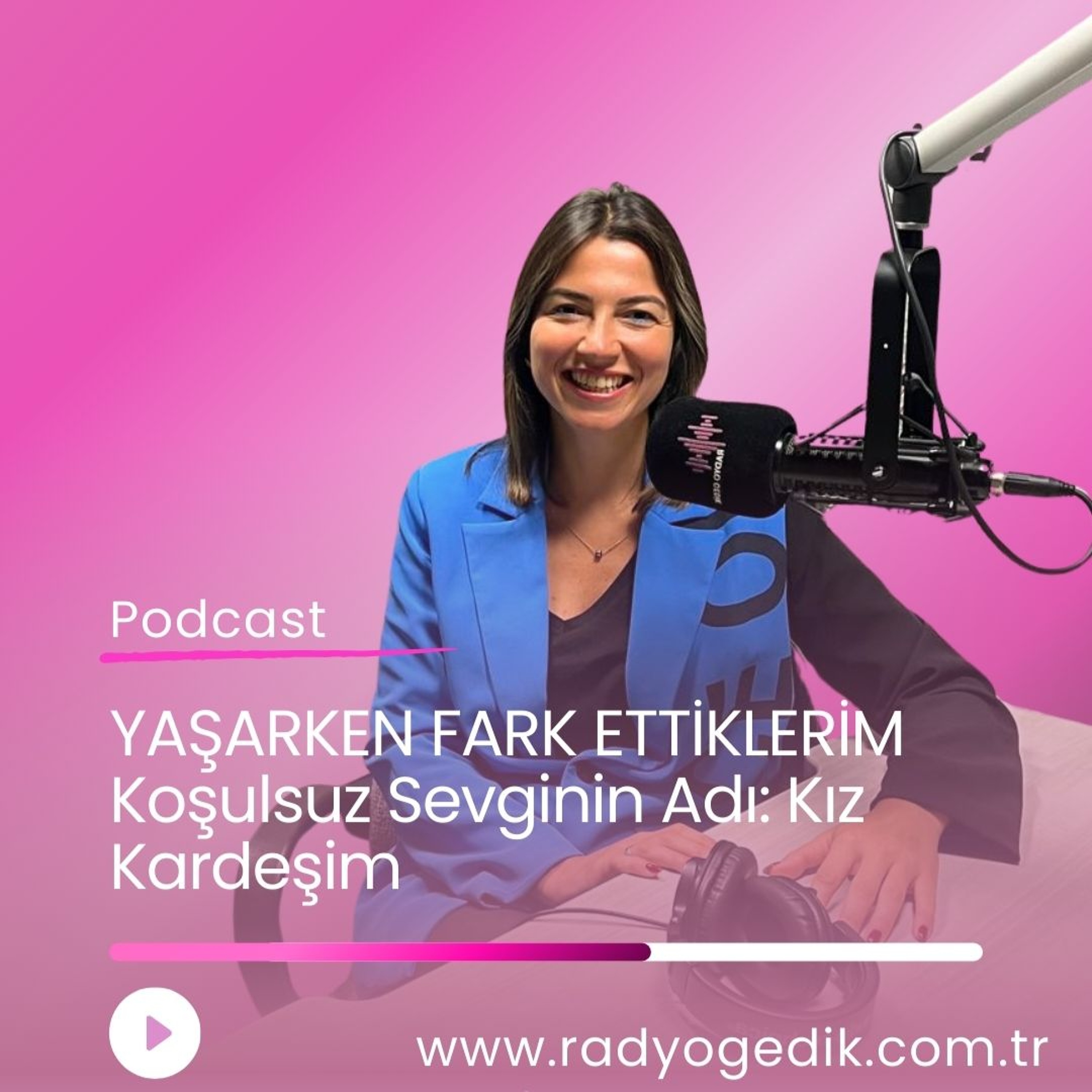 YAŞARKEN FARK ETTİKLERİM -Koşulsuz Sevginin Adı: Kız Kardeşim episode artwork