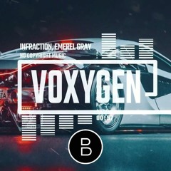 Voxygen - Sport Aggressive Hard Dubstep By Infraction, Emerel Gray [EDM]