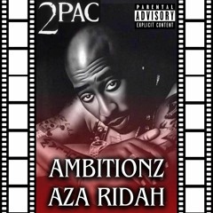 2PAC - Ambitionz Aza Ridah | (remix)