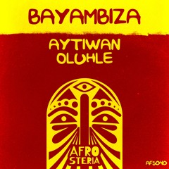 Bayambiza (Radio Edit)
