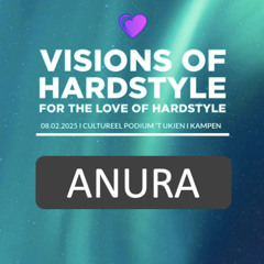 Anura - Visions of Hardstyle DJ Contest