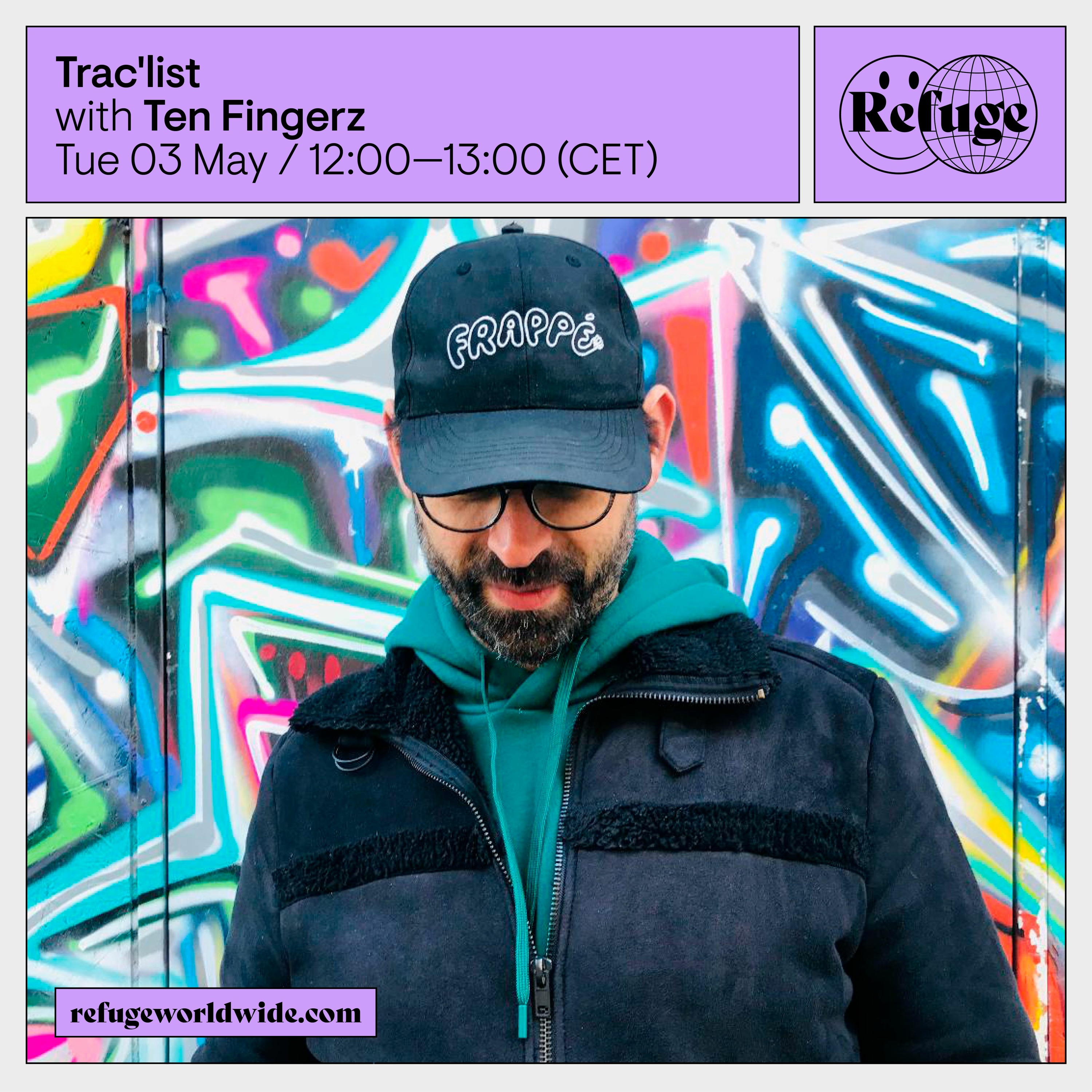Ten Fingerz - Trac'list x Refuge Worldwide episode artwork