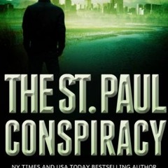 [* The St. Paul Conspiracy, A compelling crime thriller, Mac McRyan Mystery Thrillers and Suspe