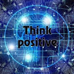Think Positiv