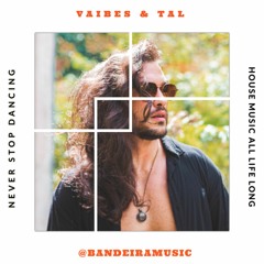 Vaibes & Tal