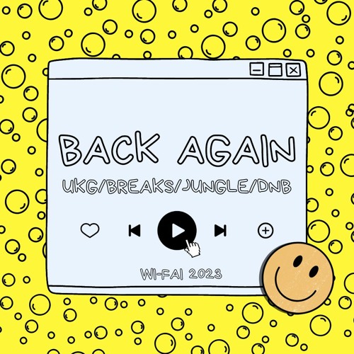 Back Again 2023 Mix - UKG/Breaks/Jungle/DnB
