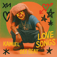 Kamiel, Gee Beat - Love Songs (Supported by James Poole, Kesia, Red Effects)