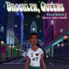 Brooklyn, Queens (ft. Meeks of Monie and Meeks)