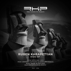 Out Now: Ruben Karapetyan - Moai (Original Mix) [RKP]